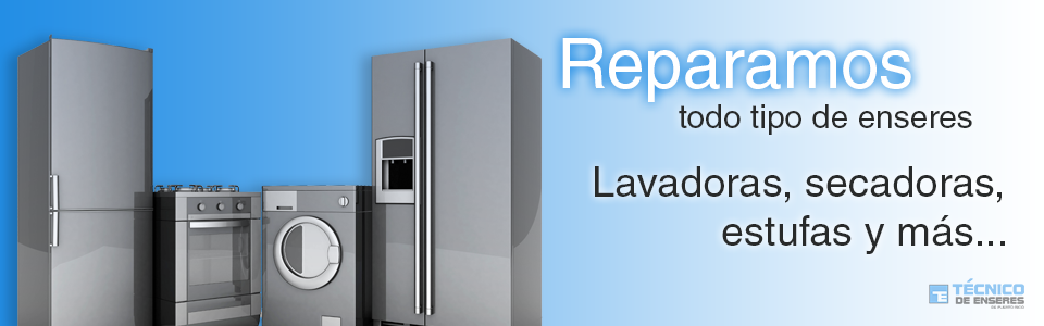 Reparamos todo tipo de enseres: lavadoras, secadoras, estufas y más